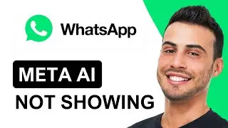 How To Fix Meta AI Not Showing On WhatsApp (2024)