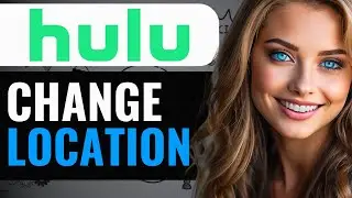 HOW TO CHANGE LOCATION ON HULU LIVE TV (2024) FULL GUIDE
