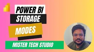 Storage Mode in Power BI | PowerBI Desktop | Power BI Course For Beginner