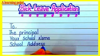 Sick leave application to principal/Write sick leave application to the principal/ Letter Writing