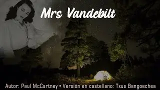 Mrs Vandebilt. Paul McCartney. Adaptación al castellano. Versión española. Spanish cover. Karaoke