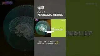 O que é Neuromarketing #Shorts