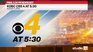 KDBC CBS 4 at 5:30 (Full), 8/2/2024 (Final 5:30 PM Newscast)