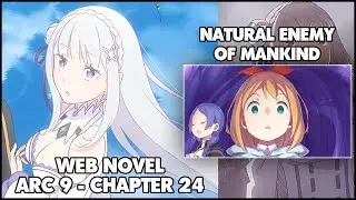 Re: Zero Arc 9 Chapter 24 Chapter Summary 
