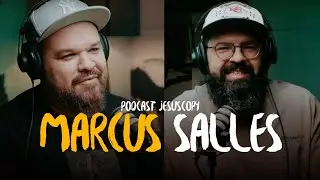 MARCUS SALLES e DOUGLAS GONÇALVES - JesusCopy Podcast #128