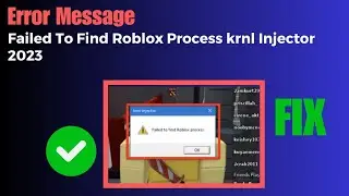 How To Fix KRNL Error 