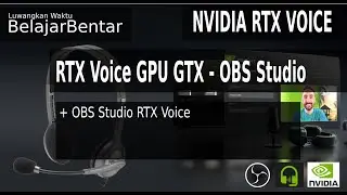 NVIDIA RTX Voice Noise Suppression GPU GTX on OBS Studio. English