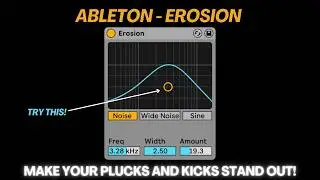 Ableton Erosion - Make your Plucks and Kick stand out