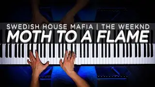 Moth to a Flame - The Weeknd x Swedish House Mafia (Piano Cover)