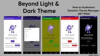 How to implement Dynamic Theme Manager / Theme Switcher in .Net MAUI App by Abhay Prince