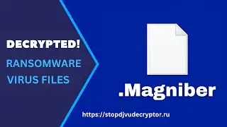 How to Remove .Magniber Virus [ Ransomware ] | Decrypt .Magniber Virus Files and Recover Data