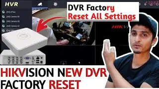 How to Reset All Settings Hikvision DVR Step-by-Step Guide