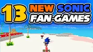 New Sonic Fan Games Showcase (2D and 3D, Classic and Modern)