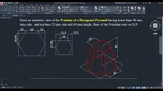 Isometric view of a Frustrum of Pyramid I Hexagonal I AutoCAD