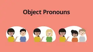 Object Pronouns – English Grammar Lessons