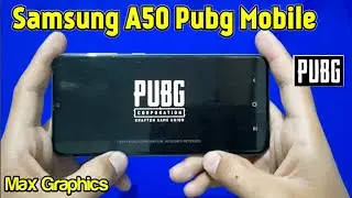 Samsung A50 Pubg Mobile Test Max Graphics !