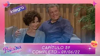 Poliana Moça | Capítulo 59 - 09/06/22 , completo