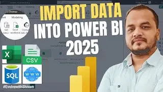 How to Import Data in Power BI from Different Sources (Excel, SQL, CSV, Web & More!) | #Evolveskills