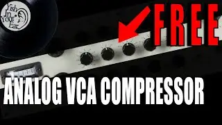 Free! TAN  VCA Compressor from Acustica Audio #acusticaaudio