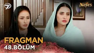 Nefes - Siyani | Pakistan Dizisi  48. Bölüm Fragmanı 💓💫 @kanal7