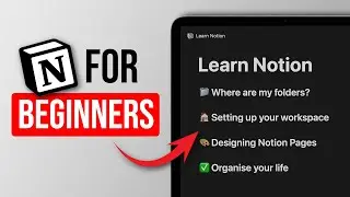 Learn Notion in 46 Minutes - Notion Tutorial For Beginners (2025)