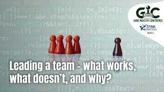 A few words about leadership in code teams - Grzegorz Wątroba || PixelAnt Games ||