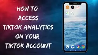 How to access TikTok Analytics on your TikTok account | How to view your TikTok Analytics