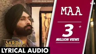 Maa (Lyrical Audio) Kulbir Jhinjer