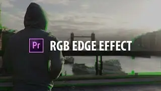 Premiere Pro: RGB Edge Effect!