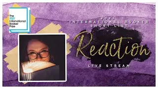 Reacting to the 2021 International Booker Prize Shortlist |🔴Live