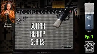 Roswell Reamp Ep. 1 - Doug Doppler - Fender - Mini K87