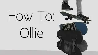 How To: Ollie