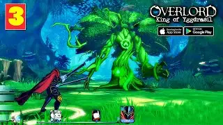 King of Yggdrasil: Overlord Mobile - Walkthrough Part 3 Gameplay (Android/iOS)