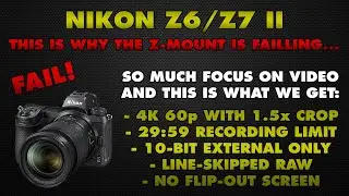 Nikon Z6 II and the Z System - Incremental Updates, Disappointing Cameras and Uninspiring Lenses