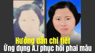 Hướng dẫn chi tiết phục hồi ảnh phai màu trên photoshop