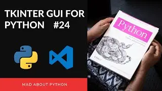 Keyboard/Mouse Binding Methods in TKinter - Python Tutorial (2020) #24