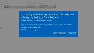 How to Fix "For Security And Performance, This Mode Of Windows Only Runs Verified Apps ..."