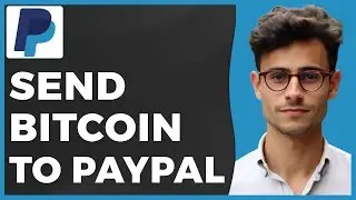 How to Send Bitcoin From PayPal Account (Quick & Easy)