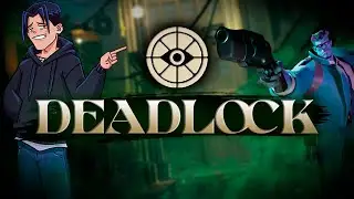 Я ПОИГРАЛ В DEADLOCK ДО РЕЛИЗА! И ГОТОВ О НЁМ РАССКАЗАТЬ!