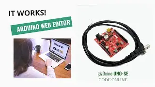Arduino Web Editor with gizDuino UNO-SE