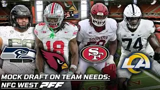 2024 NFL Mock Draft on Team Needs: NFC West | PFF