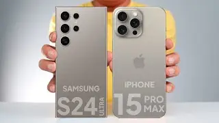 Samsung S24 Ultra vs iPhone 15 Pro Max