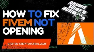 How to FIX FiveM not opening