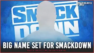 Big Name Announced For Next Weeks Friday Night Smackdown