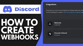 How to Create Webhooks on Discord 2024 (What Is a Webhook?)