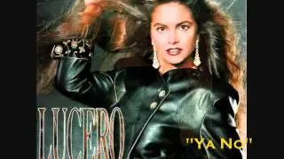 Lucero "Ya No"