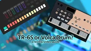 TR-6S or Volca Drum - Which is the better first drum machine? TR-6S & Volca Drum Review