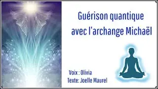(BOUTIQUE) Méditation guidée - Soin quantique avec l'archange Michaël