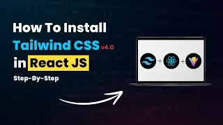 Install Tailwind CSS Latest Version 4.0 in React JS Project