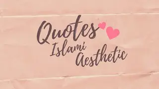 Quotes Islami Aesthetic Terbaru 2022